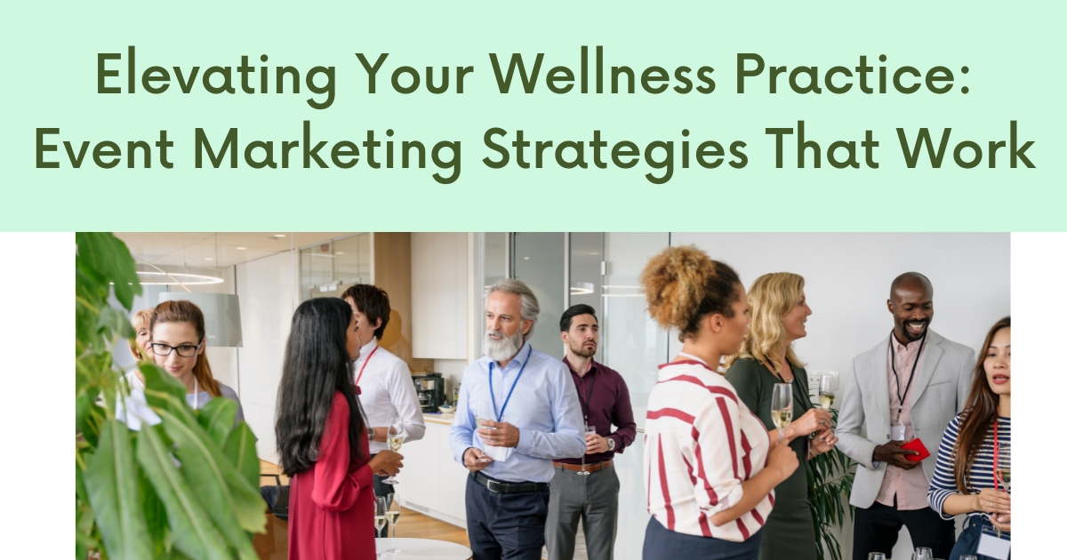 Wellness Event Marketing Strategies That Work